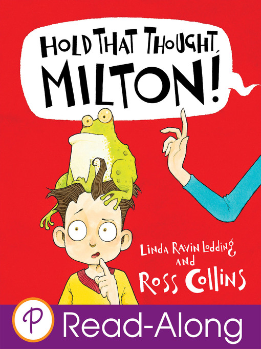 Title details for Hold That Thought, Milton! by Linda Ravin Lodding - Available